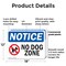 Signmission No Dog Zone, 18 in W x Rectangle, Plastic OS-2PACK-NS-P-1218-L-14487 - alternate 6